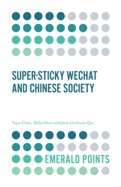 Super-sticky WeChat and Chinese Society, EPUB eBook