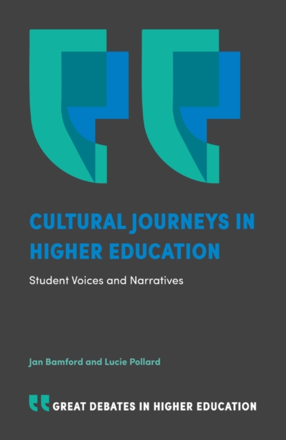 Cultural Journeys in Higher Education : Student Voices and Narratives, EPUB eBook