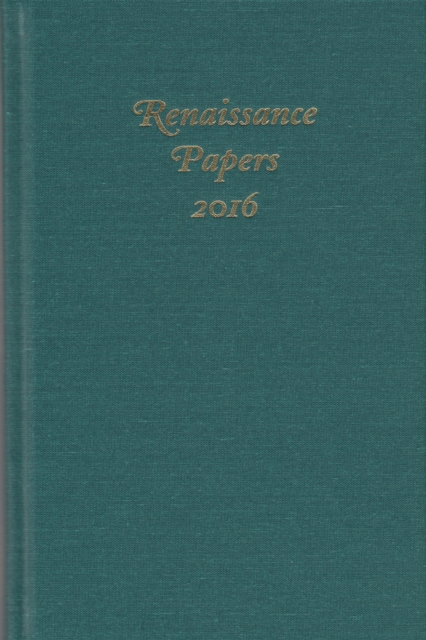 Renaissance Papers 2016, PDF eBook
