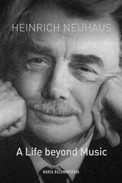 Heinrich Neuhaus : A Life beyond Music, EPUB eBook