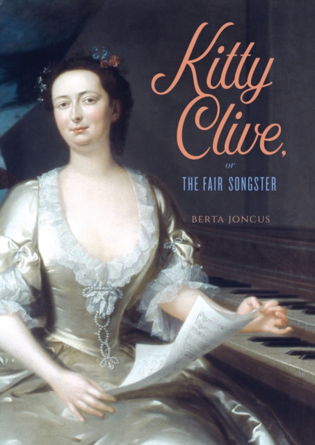 Kitty Clive, or The Fair Songster, PDF eBook