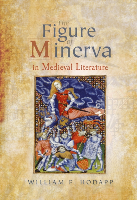 The Figure of Minerva in Medieval Literature, PDF eBook