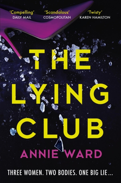 The Lying Club : the utterly addictive and darkly compelling crime thriller, EPUB eBook