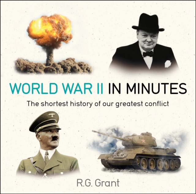 World War II in Minutes, Paperback / softback Book
