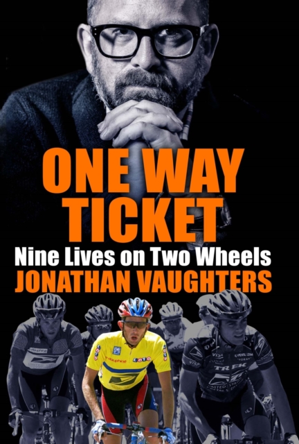 One Way Ticket : Nine Lives on Two Wheels, EPUB eBook