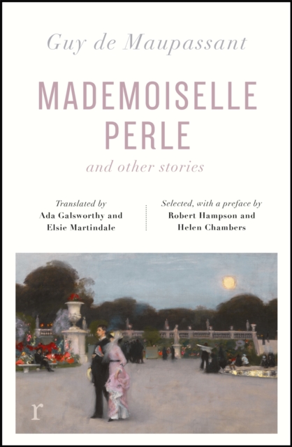 Mademoiselle Perle and Other Stories (riverrun editions) : a new selection of the sharp, sensitive and much-revered stories, Paperback / softback Book