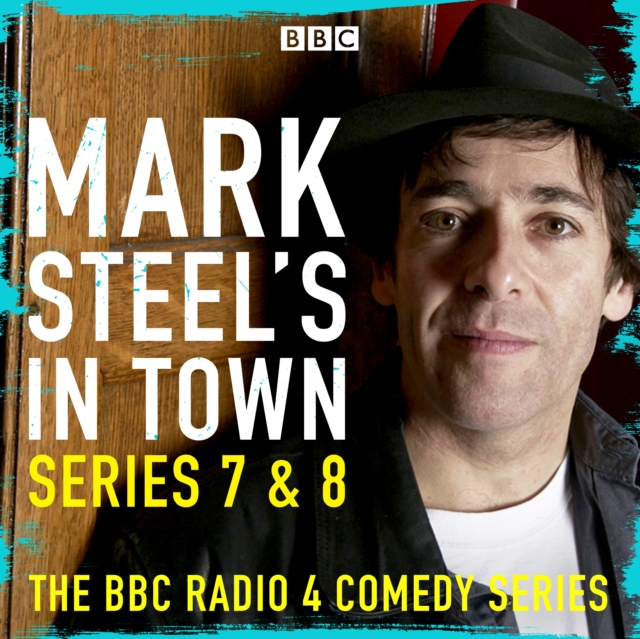 Mark Steel's In Town: Series 7 & 8, eAudiobook MP3 eaudioBook