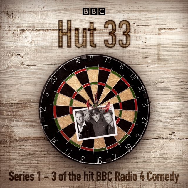Hut 33: The Complete Series 1-3 : The hit BBC Radio 4 comedy, eAudiobook MP3 eaudioBook