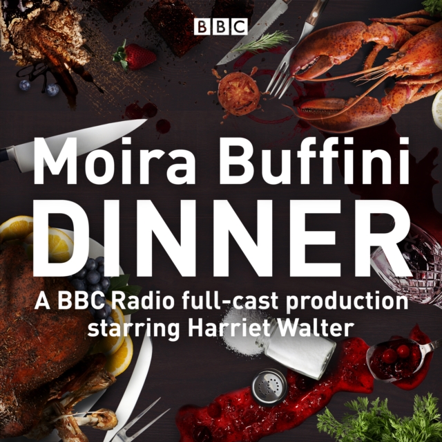 Dinner : A full-cast production of the acclaimed black comedy, eAudiobook MP3 eaudioBook
