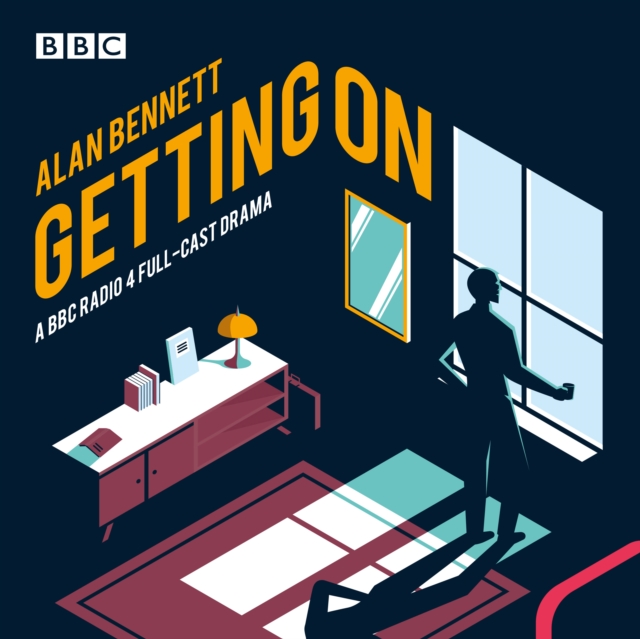 Getting On : A BBC Radio 4 full-cast drama, eAudiobook MP3 eaudioBook