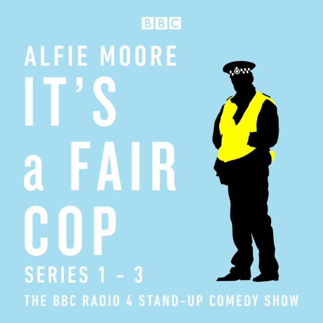 It's a Fair Cop: Series 1-3 : The BBC Radio 4 stand-up comedy show, eAudiobook MP3 eaudioBook