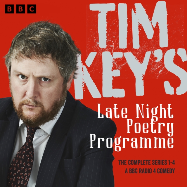 Tim Key's Late Night Poetry Programme: The Complete Series 1-4 : The BBC Radio 4 comedy, eAudiobook MP3 eaudioBook
