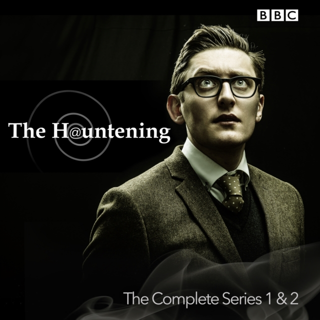 The Hauntening : The Complete Series 1 and 2 of the BBC Radio 4 comedy, eAudiobook MP3 eaudioBook