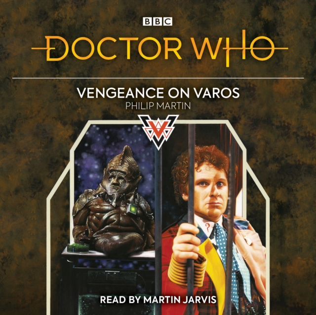 Doctor Who: Vengeance on Varos : 6th Doctor Novelisation, eAudiobook MP3 eaudioBook