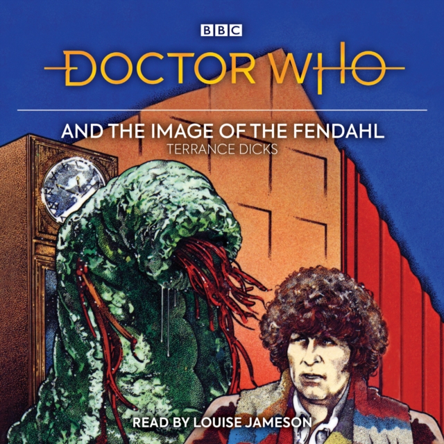 Doctor Who and the Image of the Fendahl : 4th Doctor Novelisation, eAudiobook MP3 eaudioBook