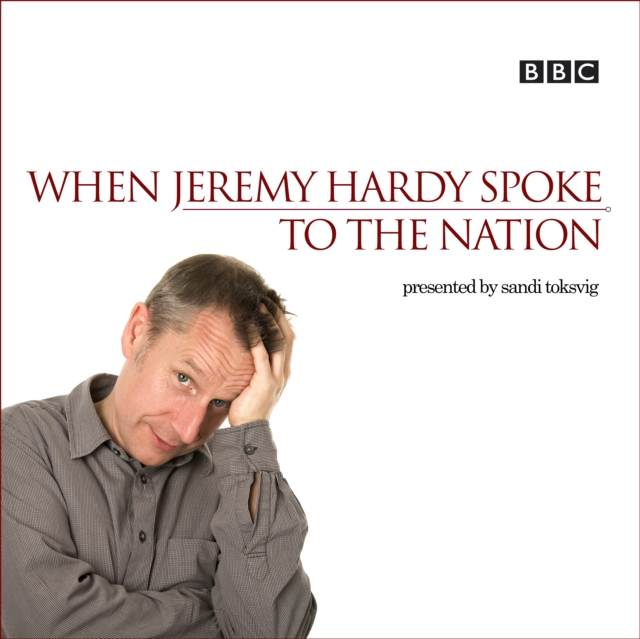 When Jeremy Hardy Spoke to the Nation, eAudiobook MP3 eaudioBook