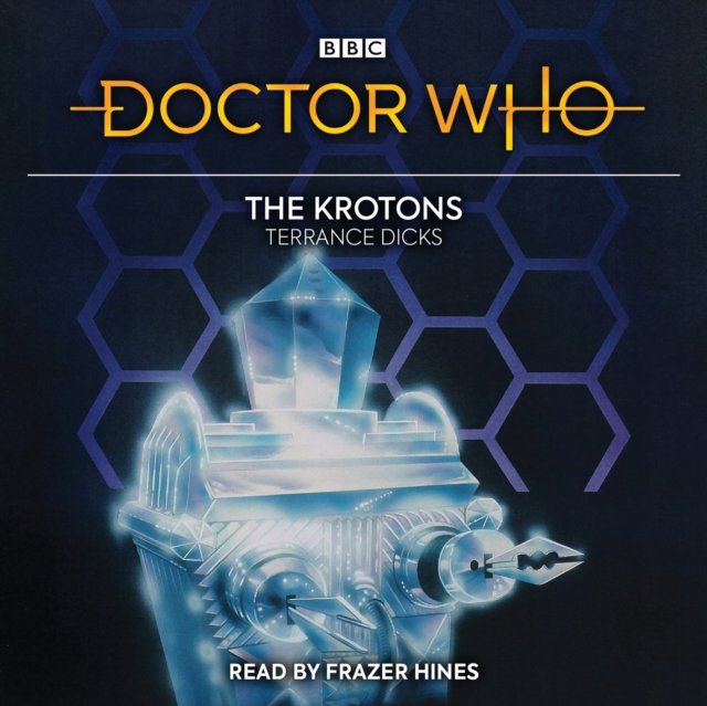 Doctor Who: The Krotons : 2nd Doctor Novelisation, eAudiobook MP3 eaudioBook