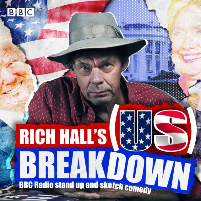 Rich Hall's (US) Breakdown : BBC Radio stand up and sketch comedy, eAudiobook MP3 eaudioBook