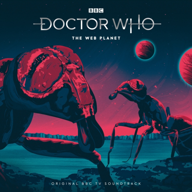 Doctor Who: The Web Planet : 1st Doctor TV soundtrack, CD-Audio Book