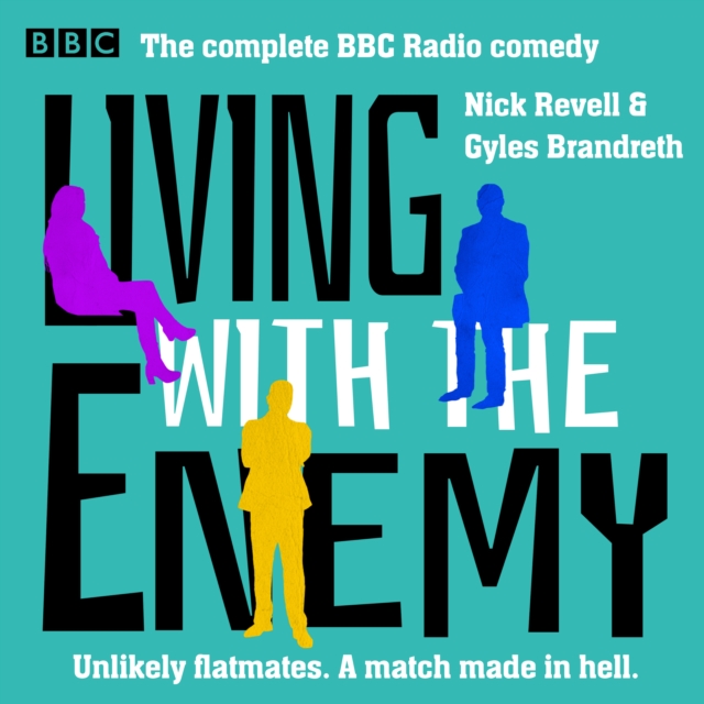 Living with the Enemy : The Complete BBC Radio comedy, eAudiobook MP3 eaudioBook