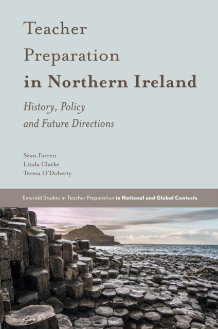 Teacher Preparation in Northern Ireland : History, Policy and Future Directions, PDF eBook