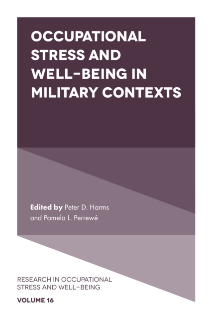 Occupational Stress and Well-Being in Military Contexts, PDF eBook