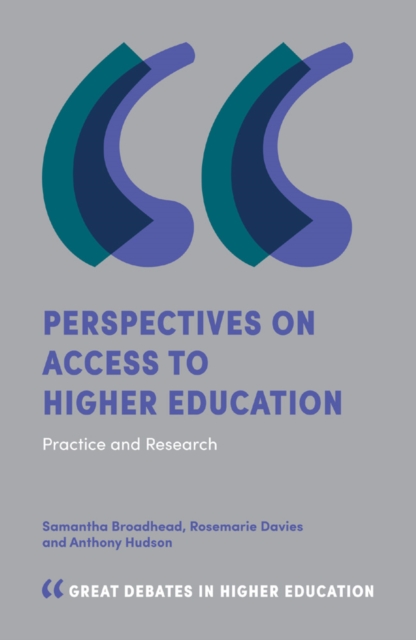 Perspectives on Access to Higher Education : Practice and Research, PDF eBook