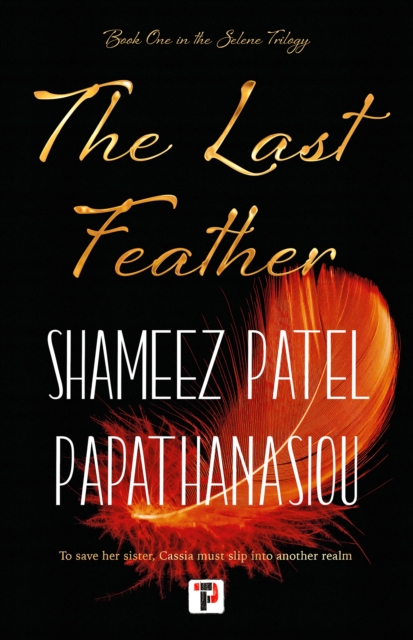 The Last Feather, Hardback Book