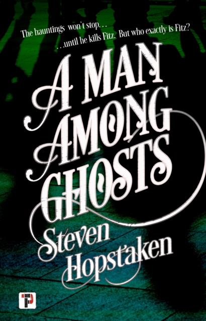A Man Among Ghosts, Paperback / softback Book