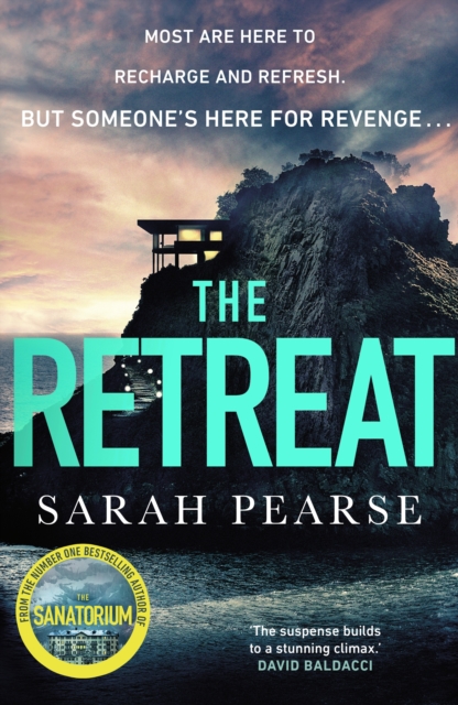 The Retreat : The new top ten Sunday Times bestseller from the author of The Sanatorium, Hardback Book