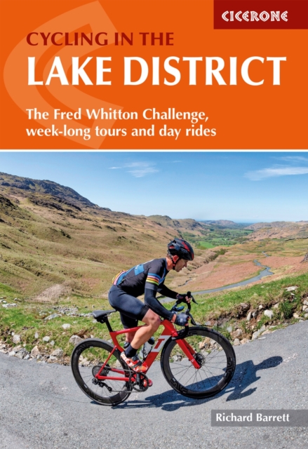 Cycling in the Lake District : The Fred Whitton Challenge, week-long tours and day rides, EPUB eBook