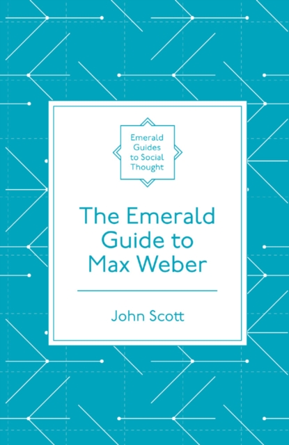 The Emerald Guide to Max Weber, PDF eBook