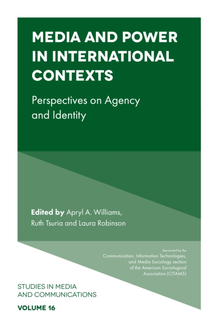 Media and Power in International Contexts : Perspectives on Agency and Identity, EPUB eBook