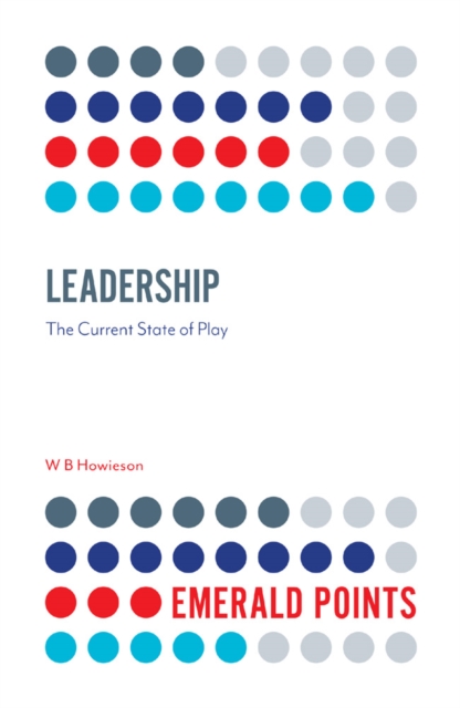 Leadership : The Current State of Play, EPUB eBook