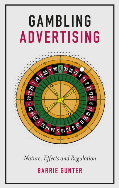 Gambling Advertising : Nature, Effects and Regulation, EPUB eBook