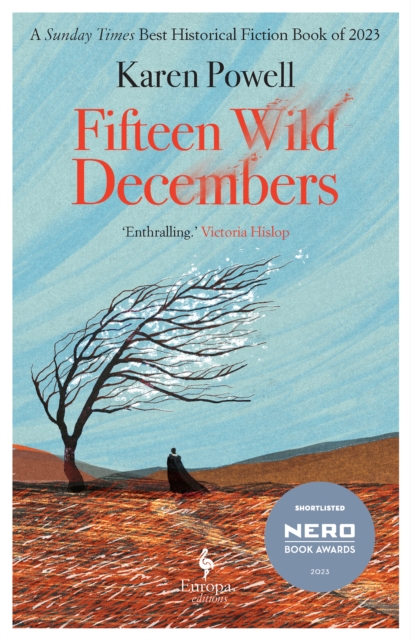 Fifteen Wild Decembers : SHORTLISTED FOR THE NERO BOOK AWARDS 2023, Paperback / softback Book