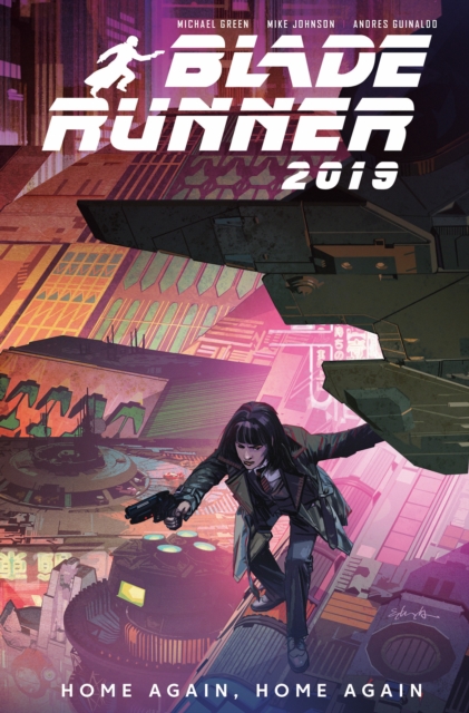 Blade Runner 2019 : Volume 3: Home Again, Home Again, Paperback / softback Book