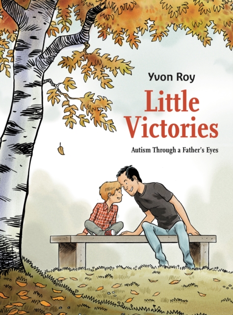 Little Victories: Autism Through a Father's Eyes, Paperback / softback Book