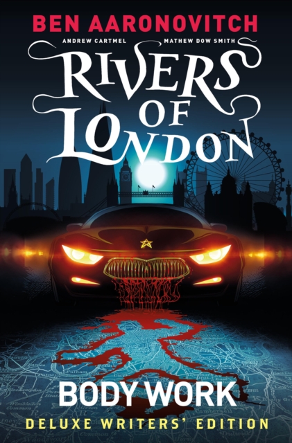 Rivers of London Vol. 1: Body Work Deluxe Writers' Edition, Hardback Book