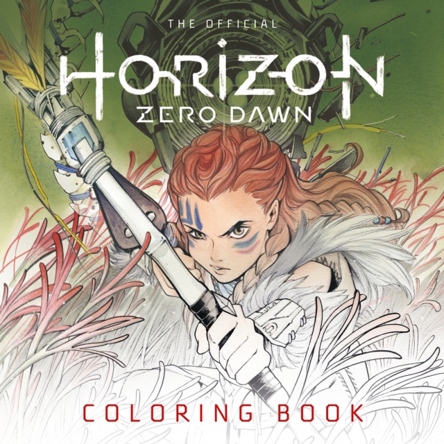 The Official Horizon Zero Dawn Coloring Book, Paperback / softback Book