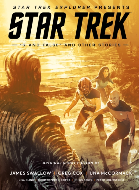 Star Trek Explorer Presents: Star Trek "Q And False" And Other Stories, Hardback Book