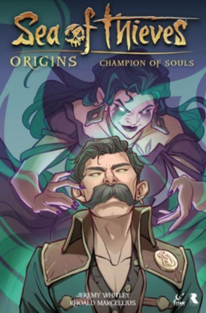 Sea of Thieves: Origins: Champion of Souls (Graphic Novel), Paperback / softback Book