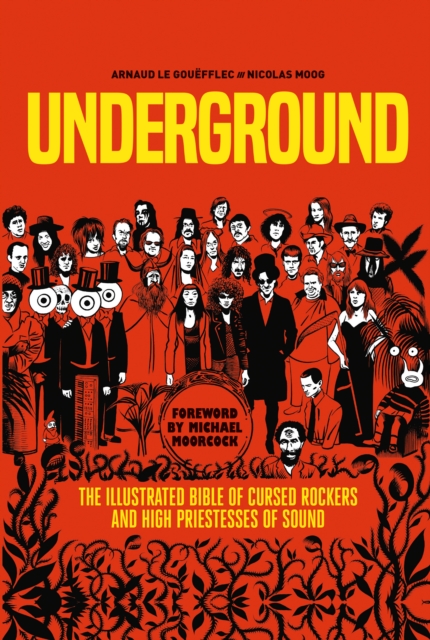Underground: Cursed Rockers and High Priestesses of Sound, Paperback / softback Book