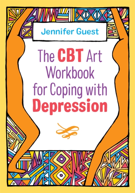 The CBT Art Workbook for Coping with Depression, Paperback / softback Book