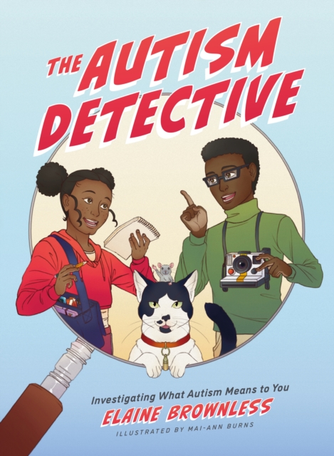 The Autism Detective : Investigating What Autism Means to You, EPUB eBook