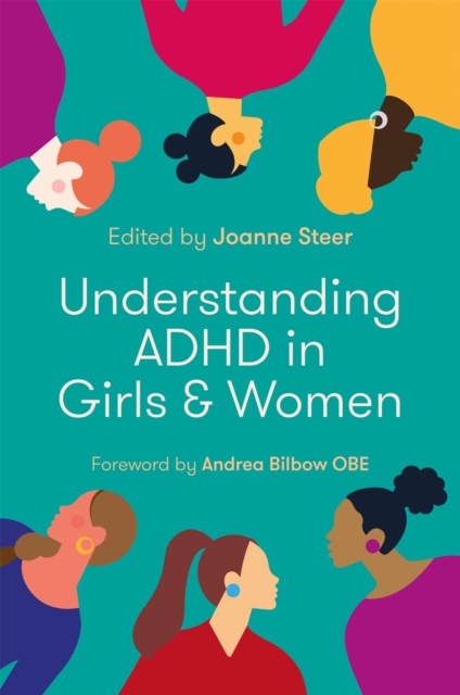 Understanding ADHD in Girls and Women, Paperback / softback Book