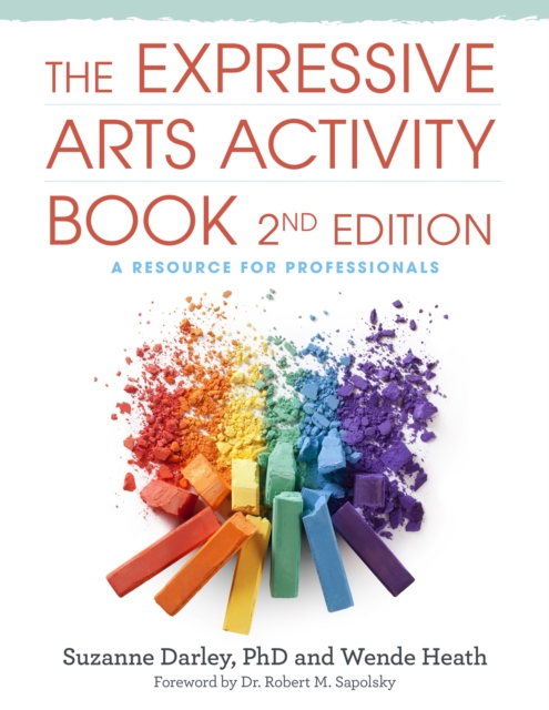 The Expressive Arts Activity Book, 2nd edition : A Resource for Professionals, EPUB eBook