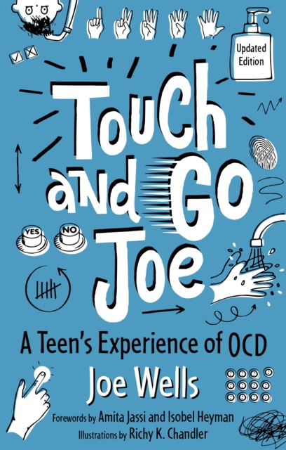 Touch and Go Joe, Updated Edition : A Teen's Experience of OCD, EPUB eBook
