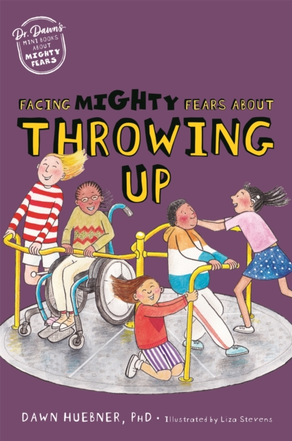 Facing Mighty Fears About Throwing Up, Paperback / softback Book