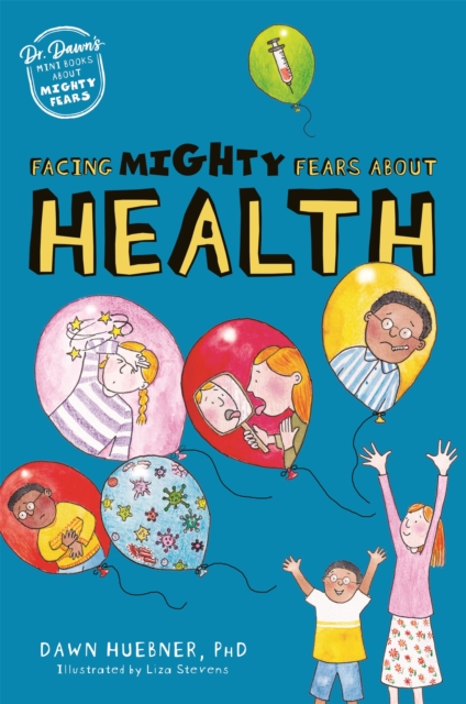 Facing Mighty Fears About Health, Paperback / softback Book